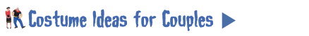 Costume Ideas for Couples Costume Ideas for Couples